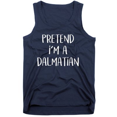 Pretend Im A Dalmatian Costume Funny Halloween Party Tank Top