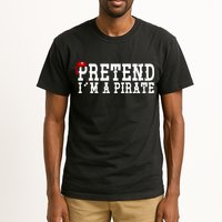 Pretend I'm A Pirate Funny Halloween Costume Tall T-Shirt