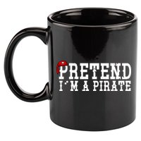 Pretend I'm A Pirate Funny Halloween Costume 11oz C Handle Ceramic Mug