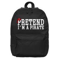 Pretend I'm A Pirate Funny Halloween Costume 16 in Basic Backpack