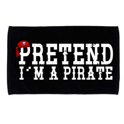 Pretend I'm A Pirate Funny Halloween Costume Microfiber Hand Towel