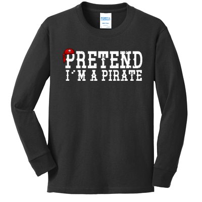 Pretend I'm A Pirate Funny Halloween Costume Kids Long Sleeve Shirt