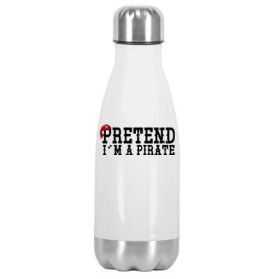 Pretend I'm A Pirate Funny Halloween Costume Stainless Steel Insulated Water Bottle