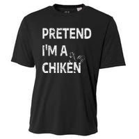 Pretend IM A Chicken Funny Farm Animal Lover Cooling Performance Crew T-Shirt