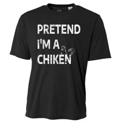 Pretend IM A Chicken Funny Farm Animal Lover Cooling Performance Crew T-Shirt