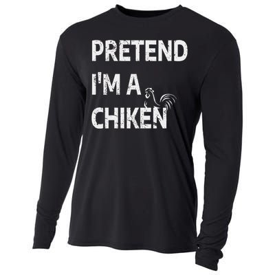 Pretend IM A Chicken Funny Farm Animal Lover Cooling Performance Long Sleeve Crew