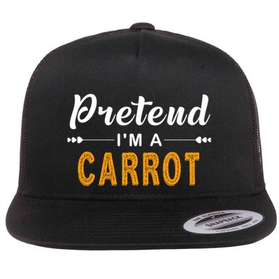 Pretend IM A Carrot Gift For Halloween Great Gift Flatbill Hat