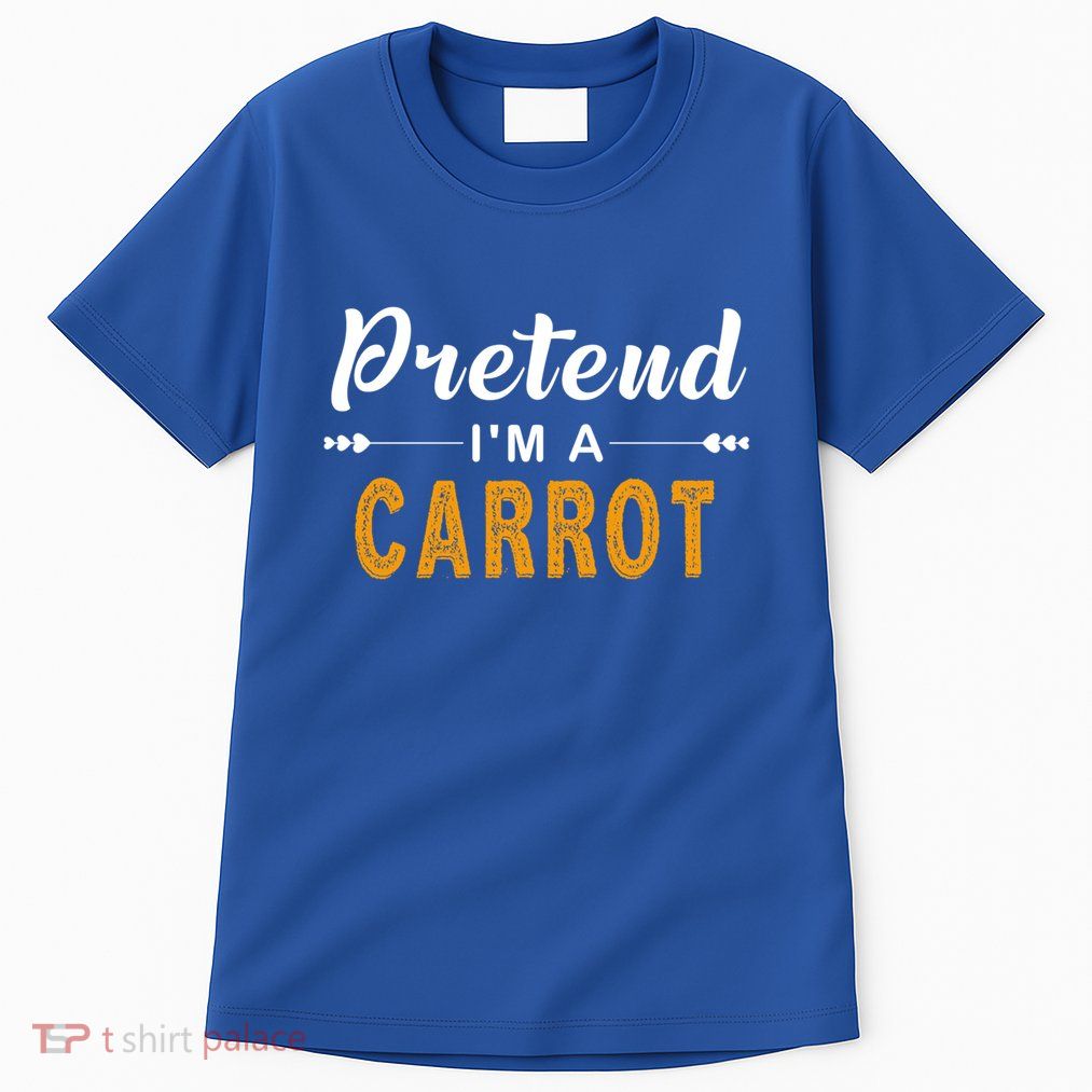 Pretend IM A Carrot Gift For Halloween Great Gift Tall T-Shirt