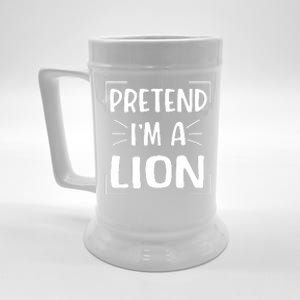 Pretend IM A Lion Funny Halloween Lion Costume Beer Stein