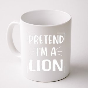 Pretend IM A Lion Funny Halloween Lion Costume Coffee Mug