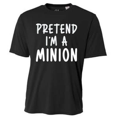 Pretend IM A Minion Costume Party Funny Halloween Minion Cooling Performance Crew T-Shirt