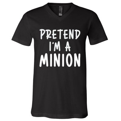 Pretend IM A Minion Costume Party Funny Halloween Minion V-Neck T-Shirt