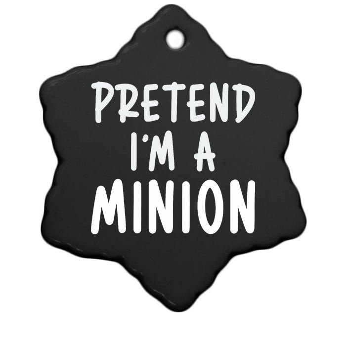 Pretend IM A Minion Costume Party Funny Halloween Minion Ceramic Star Ornament