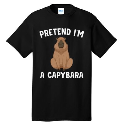 Pretend IM A Capybara Funny Lazy Halloween Costume Tall T-Shirt