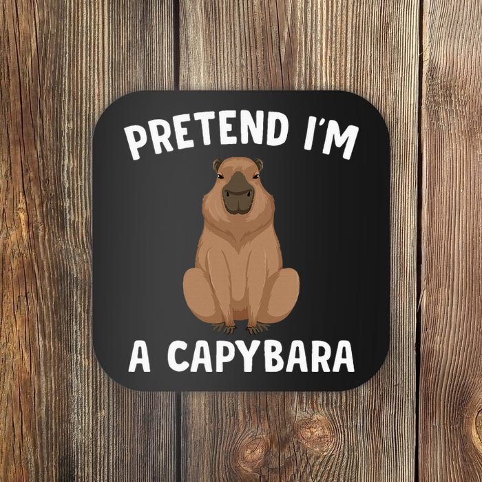 Pretend IM A Capybara Funny Lazy Halloween Costume Coaster