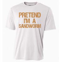 Pretend Im A Sandworm Funny Boy & Women Costume Cooling Performance Crew T-Shirt