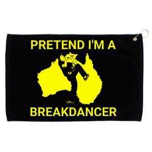 Pretend IM An Australian Break Dancer Matching Costume Grommeted Golf Towel