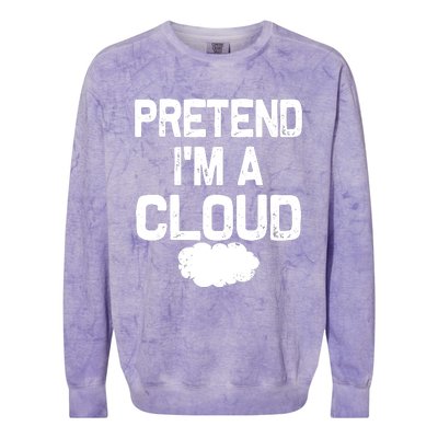 Pretend IM A Cloud Halloween Costumes Colorblast Crewneck Sweatshirt