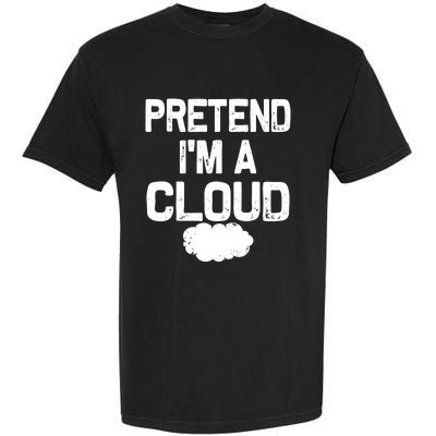 Pretend IM A Cloud Halloween Costumes Garment-Dyed Heavyweight T-Shirt