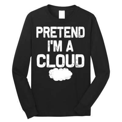 Pretend IM A Cloud Halloween Costumes Long Sleeve Shirt