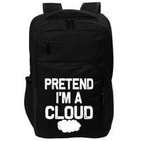 Pretend IM A Cloud Halloween Costumes Impact Tech Backpack