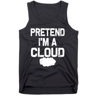 Pretend IM A Cloud Halloween Costumes Tank Top