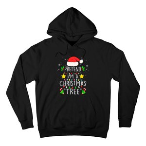 Pretend IM A Christmas Tree Funny Lazy Halloween Costume Hoodie