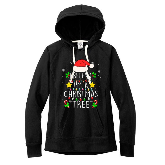 Pretend IM A Christmas Tree Funny Lazy Halloween Costume Women's Fleece Hoodie