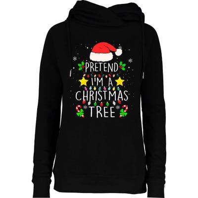 Pretend IM A Christmas Tree Funny Lazy Halloween Costume Womens Funnel Neck Pullover Hood