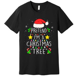 Pretend IM A Christmas Tree Funny Lazy Halloween Costume Premium T-Shirt