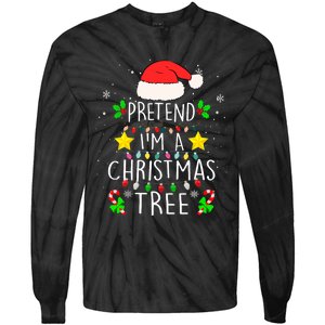 Pretend IM A Christmas Tree Funny Lazy Halloween Costume Tie-Dye Long Sleeve Shirt