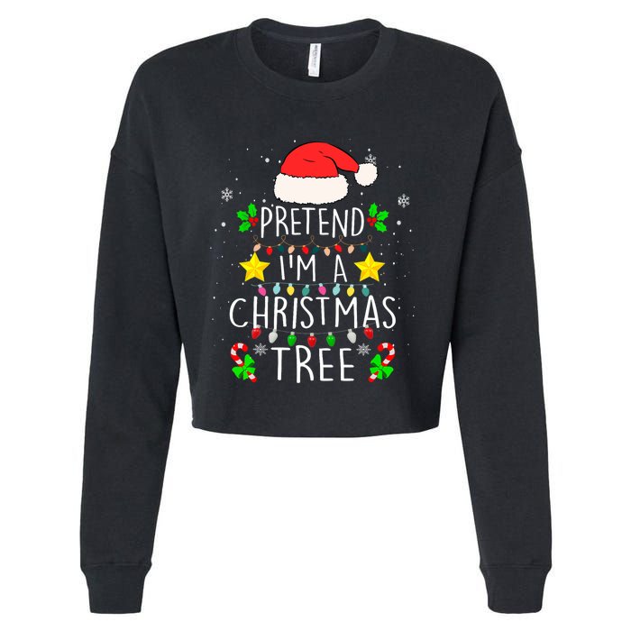 Pretend IM A Christmas Tree Funny Lazy Halloween Costume Cropped Pullover Crew