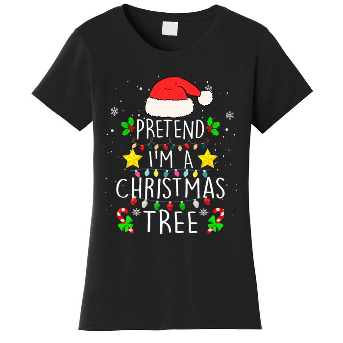 Pretend IM A Christmas Tree Funny Lazy Halloween Costume Women's T-Shirt