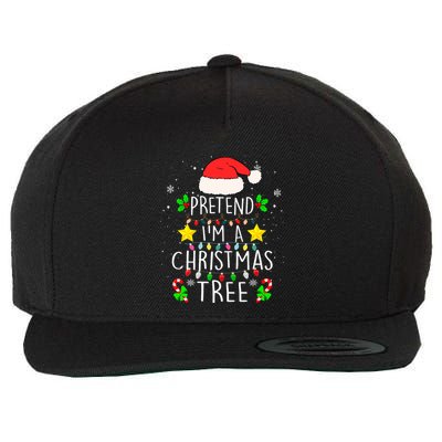 Pretend IM A Christmas Tree Funny Lazy Halloween Costume Wool Snapback Cap