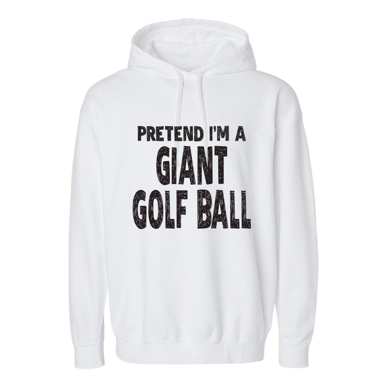 Pretend Im A Giant Golf Ball Easy Halloween Costume Garment-Dyed Fleece Hoodie