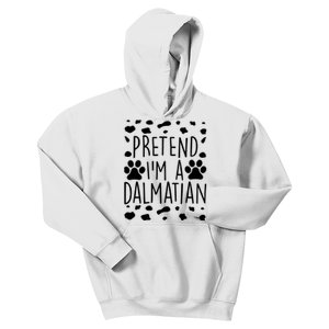 Pretend I'm A Dalmatian Funny Lazy Halloween Dog Costume Kids Hoodie