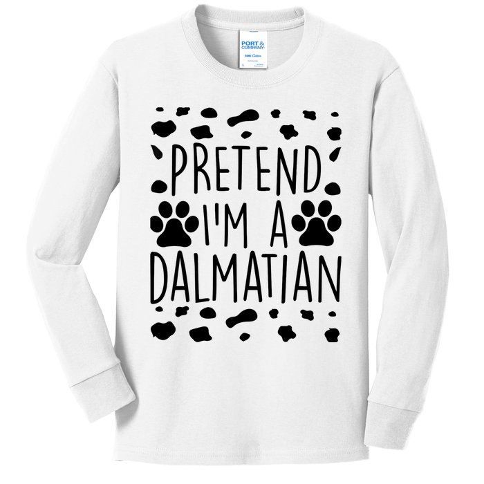 Pretend I'm A Dalmatian Funny Lazy Halloween Dog Costume Kids Long Sleeve Shirt