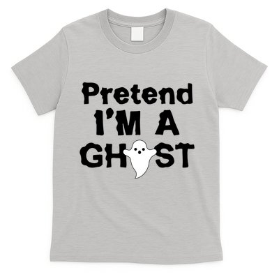 Pretend I'm A Ghost Funny Halloween T-Shirt