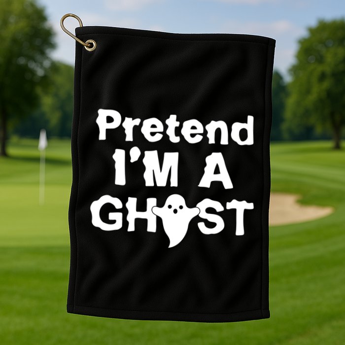 Pretend I'm A Ghost Funny Halloween Golf Towel