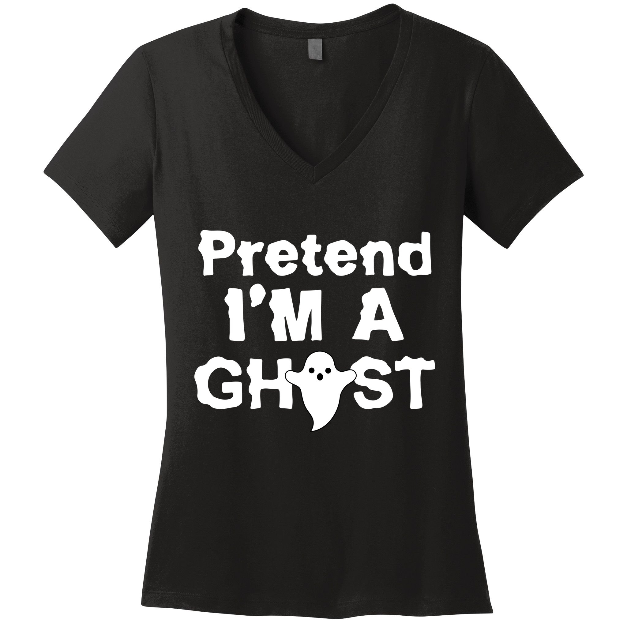 Pretend I'm A Ghost Funny Halloween Women's V-Neck T-Shirt