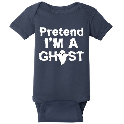 Pretend I'm A Ghost Funny Halloween Baby Bodysuit