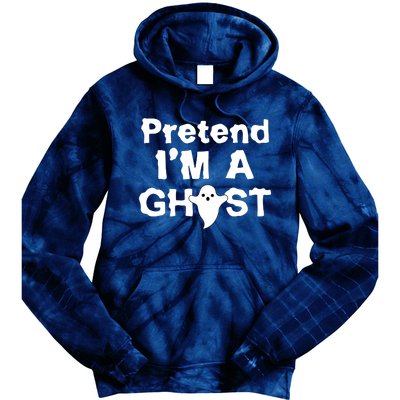 Pretend I'm A Ghost Funny Halloween Tie Dye Hoodie