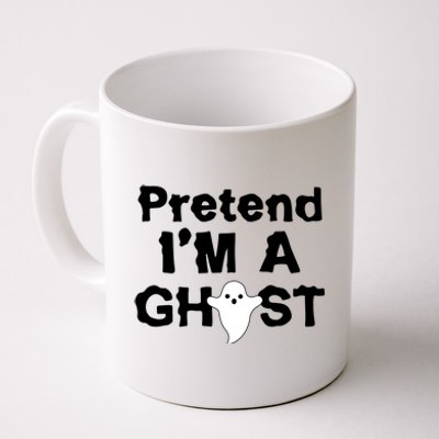 Pretend I'm A Ghost Funny Halloween Coffee Mug