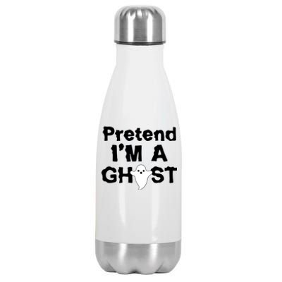 Pretend I'm A Ghost Funny Halloween Stainless Steel Insulated Water Bottle