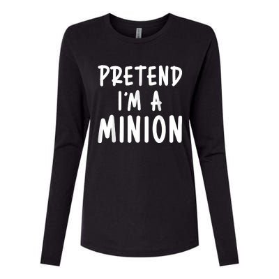 Pretend Im A Minion Costume Party Funny Halloween Minion Womens Cotton Relaxed Long Sleeve T-Shirt