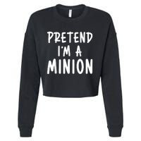 Pretend Im A Minion Costume Party Funny Halloween Minion Cropped Pullover Crew