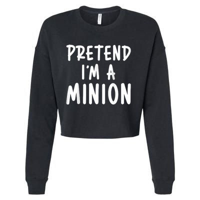 Pretend Im A Minion Costume Party Funny Halloween Minion Cropped Pullover Crew