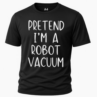 Pretend IM A Robot Vacuum Costume Halloween Lazy Easy Performance Shirt