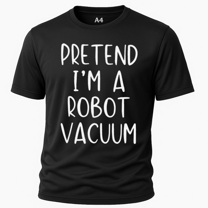 Pretend IM A Robot Vacuum Costume Halloween Lazy Easy Performance Shirt