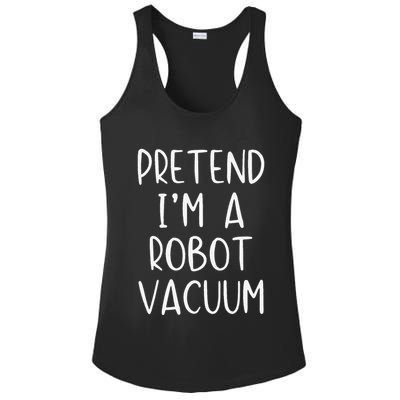 Pretend IM A Robot Vacuum Costume Halloween Lazy Easy Ladies PosiCharge Competitor Racerback Tank
